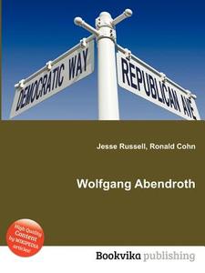 Wolfgang Abendroth edito da Book On Demand Ltd.