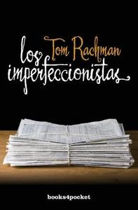 Los Imperfeccionistas di Tom Rachman edito da Urano