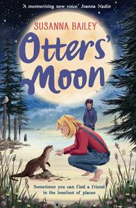 Otters' Moon di Susanna Bailey edito da HarperCollins