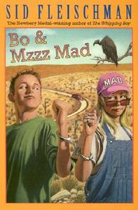 Bo & Mzzz Mad di Sid Fleischman edito da HARPERCOLLINS