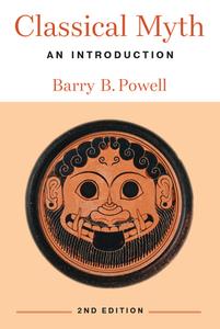 Classical Myth di Barry B. Powell edito da The University Of Michigan Press