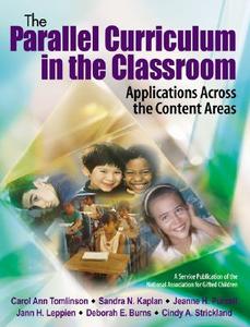 The Parallel Curriculum in the Classroom, Book 1 di Carol Ann Tomlinson edito da Corwin