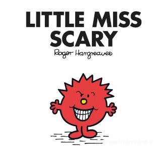 Little Miss Scary di Adam Hargreaves edito da Egmont UK Ltd