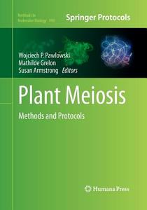 Plant Meiosis edito da Humana Press