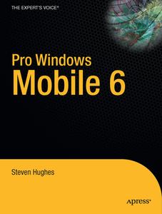 Pro Windows Mobile 6 di Steven Hughes edito da Apress