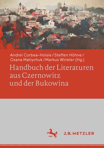 Handbuch der Literaturen aus Czernowitz und der Bukowina edito da Metzler Verlag, J.B.