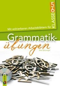 Grammatikübungen Klasse 5/6 di Elke Spitznagel edito da Verlag an der Ruhr GmbH