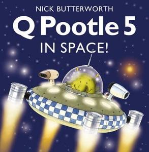 Q Pootle 5 in Space di Nick Butterworth edito da HarperCollins Publishers
