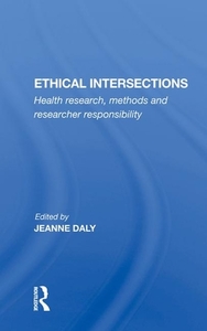 Ethical Intersections di Jeanne Daly edito da Taylor & Francis Ltd