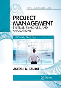 Project Management di Adedeji B. Badiru edito da Taylor & Francis Ltd