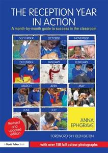The Reception Year in Action, revised and updated edition di Anna (Assistant Head Teacher Ephgrave edito da Taylor & Francis Ltd
