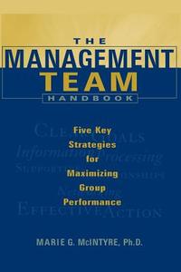 Management Team Handbook di McIntyre edito da John Wiley & Sons