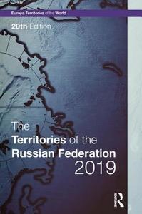 The Territories of the Russian Federation 2019 edito da ROUTLEDGE