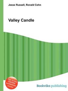 Valley Candle edito da Book On Demand Ltd.