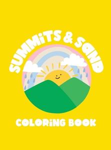 Summits & Sand Coloring Book edito da LIGHTNING SOURCE INC