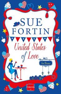 United States of Love di Sue Fortin edito da HarperCollins Publishers