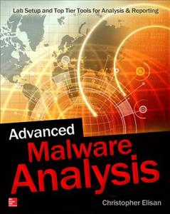 Advanced Malware Analysis di Christopher C. Elisan edito da McGraw-Hill Education Ltd