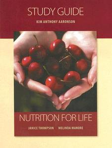 Study Guide For Nutrition For Life di Kim Aaronson edito da Pearson Education (us)
