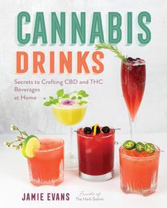 Cannabis Drinks di Jamie Evans edito da Fair Winds Press