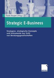Strategic E-Business edito da Gabler Verlag