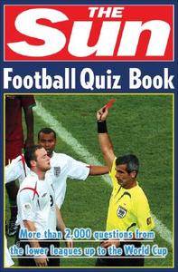 The "sun" Football Quiz Book di Nick Holt edito da Harpercollins Publishers