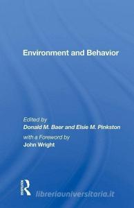 Environment and Behavior di Donald M. Baer edito da Taylor & Francis Ltd