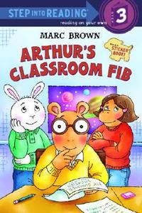 Arthur's Classroom Fib [With Stickers] di Marc Brown edito da RANDOM HOUSE