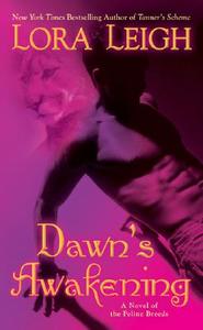 Dawn's Awakening di Lora Leigh edito da BERKLEY BOOKS
