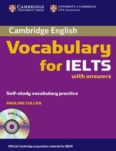 Cambridge Vocabulary For Ielts Book With Answers And Audio Cd di Pauline Cullen edito da Cambridge University Press