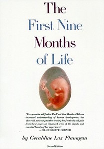 First Nine Months of Life di Geraldine Flanagan edito da TOUCHSTONE PR