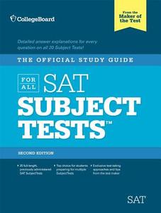 Official Study Guide for All SAT Subject Tests di College Board edito da College Board,The,U.S.