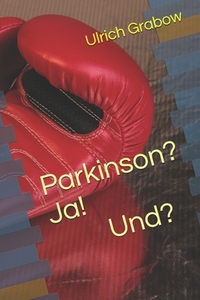 PARKINSON JA! UND di ULRICH R. GRABOW edito da LIGHTNING SOURCE UK LTD