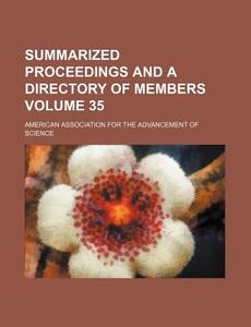 Summarized Proceedings and a Directory of Members Volume 35 di American Association for Science edito da Rarebooksclub.com
