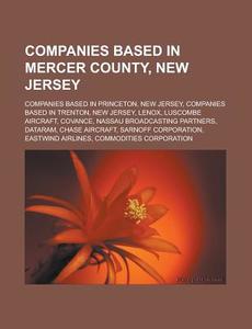 Companies Based In Mercer County, New Je di Books Llc edito da Booksllc.Net