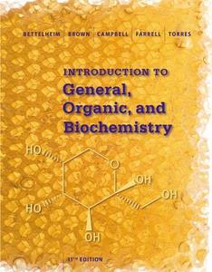 Introduction to General, Organic and Biochemistry di Shawn O. Farrell, Frederick A. Bettelheim, William H. Brown, Omar Torres, Mary K. Campbell edito da Cengage Learning, Inc