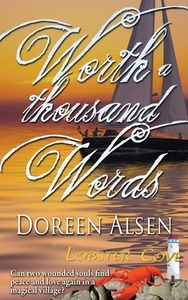Worth a Thousand Words di Doreen Alsen edito da The Wild Rose Press