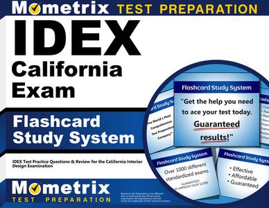 Idex California Exam Flashcard Study System: Idex Test Practice Questions and Review for the California Interior Design Examination di Idex Exam Secrets Test Prep Team edito da Mometrix Media LLC