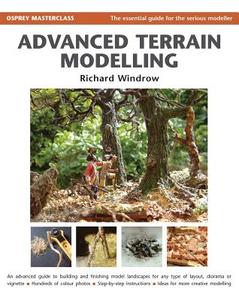 Advanced Terrain Modelling di Richard Windrow edito da Bloomsbury Publishing Plc