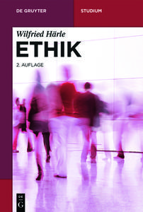 Ethik di Wilfried Härle edito da Gruyter, Walter de GmbH