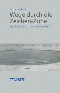 Wege Durch Die Zeichen-zone di Petra Leutner edito da J.b. Metzler