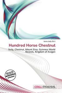 Hundred Horse Chestnut edito da Cred Press