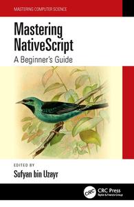 Mastering NativeScript edito da Taylor & Francis Ltd