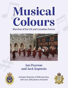 Musical Colours di Ian Pearson, Jack Kopstein edito da FriesenPress