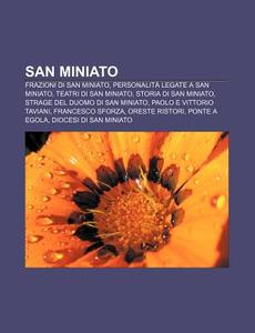 San Miniato: Frazioni Di San Miniato, Pe di Fonte Wikipedia edito da Books LLC, Wiki Series