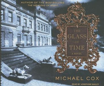 The Glass of Time di Michael Cox edito da Tantor Media Inc