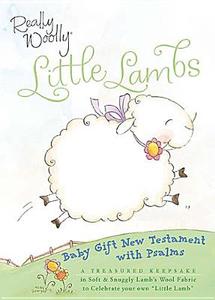 Really Woolly Little Lambs New Testament-icb-gift di Thomas Nelson Publishers edito da Tommy Nelson