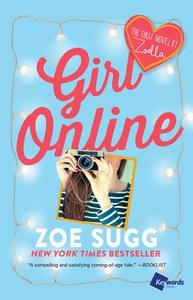 Girl Online: The First Novel by Zoella di Zoe Sugg edito da ATRIA
