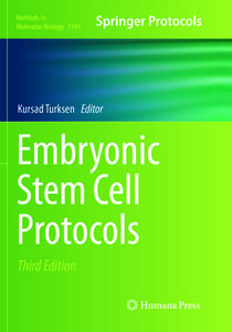 Embryonic Stem Cell Protocols edito da Humana Press Inc.