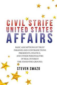 Civil Strife di Steven Swazo edito da Balboa Press