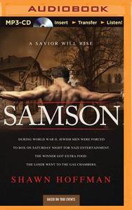 Samson: A Savior Will Rise di Shawn Hoffman edito da Thomas Nelson on Brilliance Audio